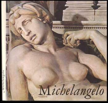 Oldřich J Blažíček: Michelangelo