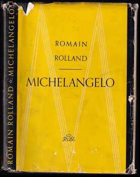 Michelangelo - Romain Rolland (1957, Slovenské vydavateľstvo krásnej literatúry) - ID: 1043982