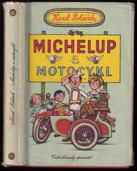 Michelup a motocykl - Karel Poláček (1956, Československý spisovatel) - ID: 227977