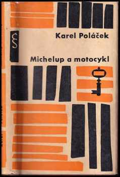 Karel Poláček: Michelup a motocykl