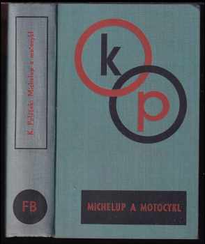 Karel Poláček: Michelup a motocykl