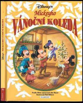 Mickeyho vánoční koleda : filmový přepis povídky Charlesa Dickensa Vánoční koleda
