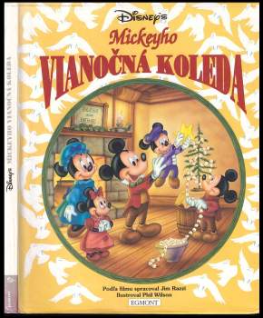 Mickeyho vianočná koleda : Napísané na námet rozprávky Vianočná koleda od Charlesa Dickensa