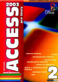 Hana Rachačová: Microsoft Access 2003 pro školy