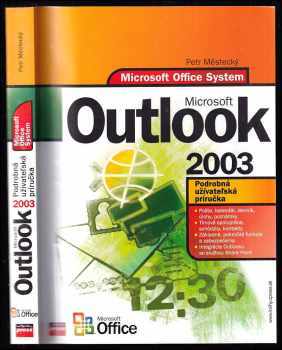 Petr Městecký: Microsoft Office Outlook 2003 : podrobná uživatelská příručka
