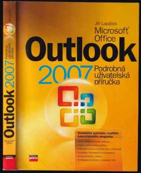 Jiří Lapáček: Microsoft Office Outlook 2007 : podrobná uživatelská příručka