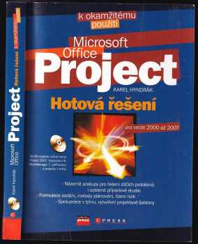 Karel Hyndrák: Microsoft Office Project : hotová řešení : [pro verze 2000 až 2007] - BEZ CD