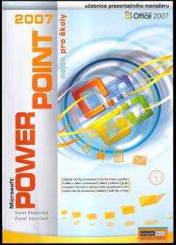 Microsoft PowerPoint 2007 nejen pro školy