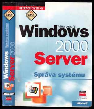 Microsoft Windows 2000 Server : sítě TCP/IP (2000, Computer Press) - ID: 667887