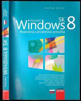 Ondřej Bitto: Microsoft Windows 8 SK : podrobná uživateľská príručka