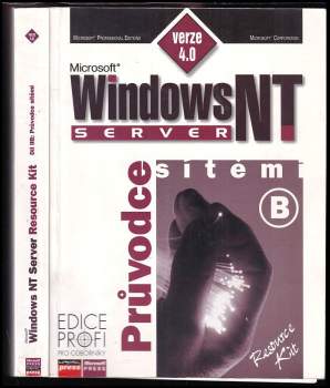 Microsoft Windows NT server resource kit pro Windows NT server verze 4.0
