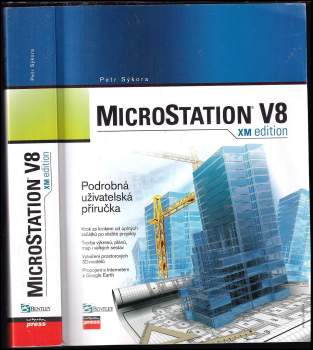 Petr Sýkora: MicroStation V8 XM edition