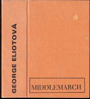 George Eliot: Middlemarch