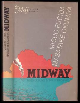 Midway : osudová bitva japonského válečného loďstva