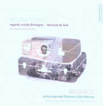 Migration(s): regards croisés Bretagne - Moravie du Sud