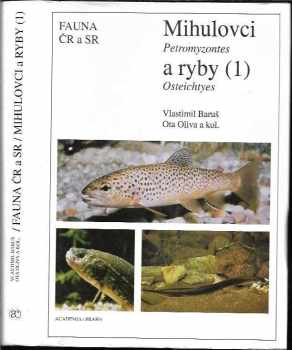 Mihulovci - Petromyzontes a ryby - Osteichthyes adol : Díl 2 - Vlastimil Baruš, Ota Oliva (1995, Academia) - ID: 2269976