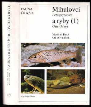 Ota Oliva: Mihulovci - petromyzontes a ryby - osteichthyes