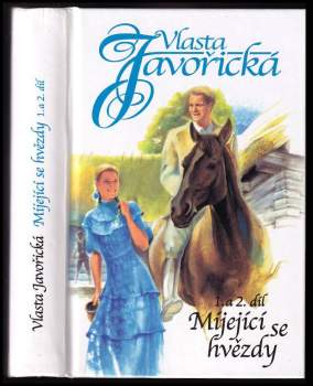 Vlasta Javořická: Míjející se hvězdy