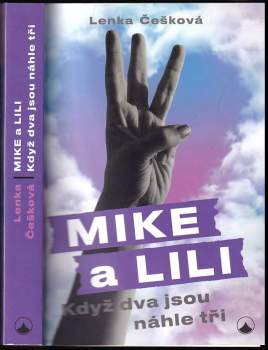 Lenka Češková: Mike a Lili