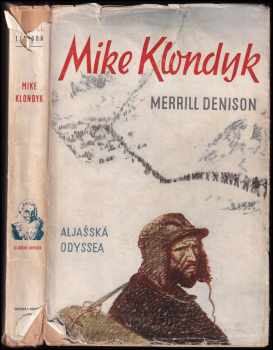 Merrill Denison: Mike Klondyk