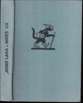 Josef Lada: Mikeš - Pro děti od 5 let - Četba pro žáky zákl škol.