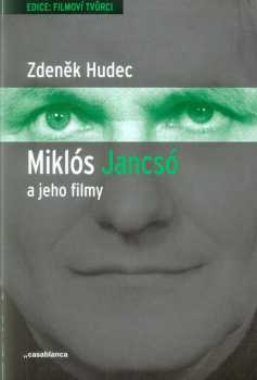 Miklós Jancsó a jeho filmy
