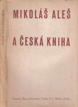 Hana Volavková: Mikoláš Aleš a česká kniha