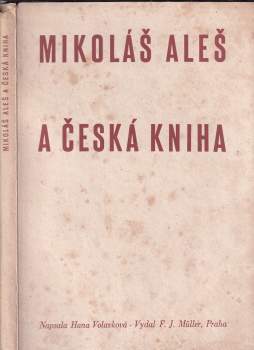 Hana Volavková: Mikoláš Aleš a česká kniha