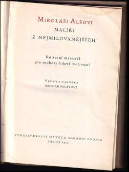 Mikoláš Aleš: Mikoláši Alšovi malíři z nejmilovanějších