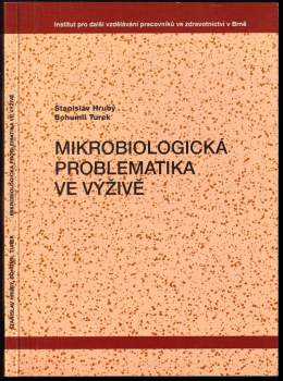 Mikrobiologická problematika ve výživě