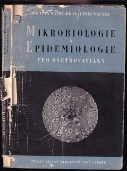 Mikrobiologie a epidemiologie pro ošetřovatelky