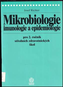 Mikrobiologie, imunologie a epidemiologie pro 2. ročník středních zdravotnických škol