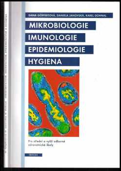 Mikrobiologie, imunologie, epidemiologie, hygiena
