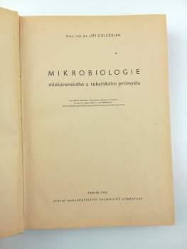Jiří Doležálek: Mikrobiologie mlékárenského a tukařského průmyslu