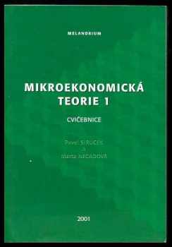 Pavel Sirůček: Mikroekonomická teorie I