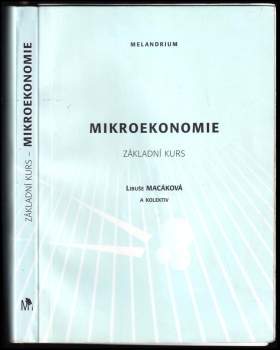 Libuše Macáková: Mikroekonomie