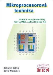 Mikroprocesorová technika. Práce s mikrokontroléry řady ATMEL AVR ATXmega A4
