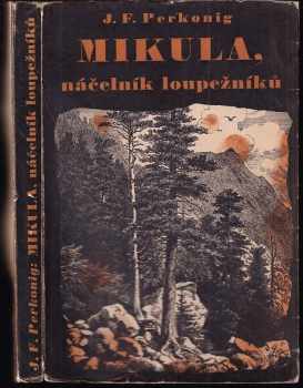 Mikula Tschinderle, náčelník loupežníků
