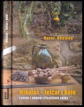 Mikuláš - felčar z Bělé