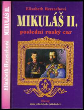 Mikuláš II., poslední ruský car