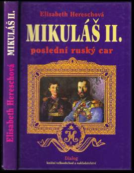Mikuláš II., poslední ruský car