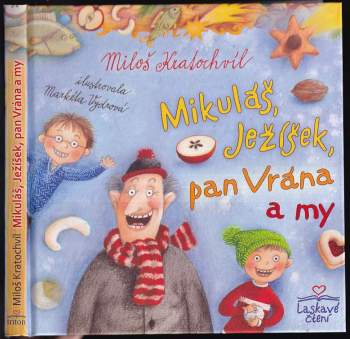 Mikuláš, Ježíšek, pan Vrána a my