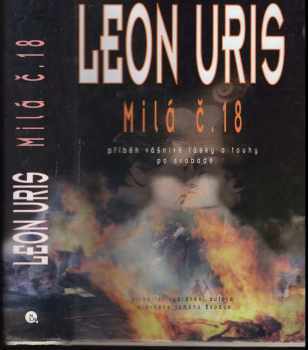Leon Uris: Milá č. 18