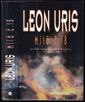 Leon Uris: Milá č. 18