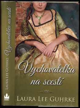 Laura Lee Guhrke: Milá lady Věrnolásková
