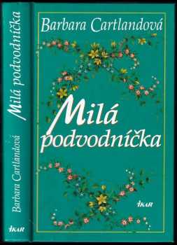 Milá podvodníčka