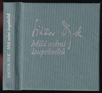 Milá sedmi loupežníků