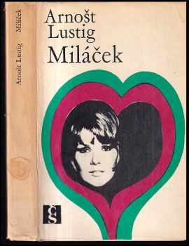 Miláček - Arnost Lustig (1969, Československý spisovatel) - ID: 121144