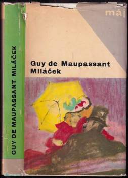 Guy de Maupassant: Miláček