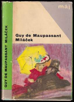 Guy de Maupassant: Miláček